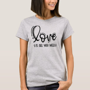 T-shirt L'amour est tout ce dont vous avez besoin-76756