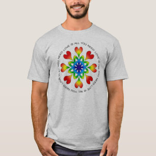 T-shirt L'amour est tout ce dont vous avez besoin de fiert