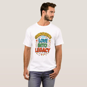 T-shirt L'amour et l'héritage : l'histoire du grand-parent