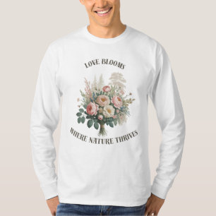 T-shirt L'amour fleurit avec la nature