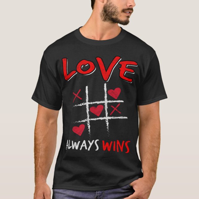 T-shirt L'amour gagne toujours des Valentines (Devant)