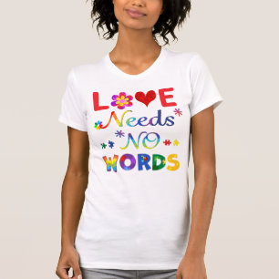 T-shirt L'amour n'a pas besoin de mots