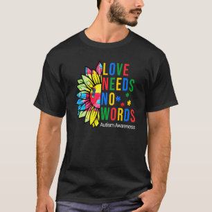 T-shirt L'amour n'a pas besoin de mots Autism Awareness To