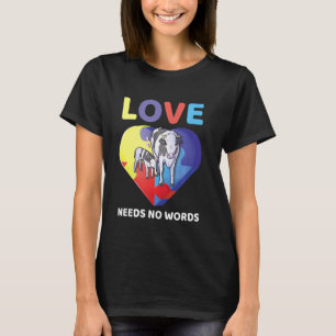 T-shirt L'amour n'a pas besoin de mots Autism Awareness Va