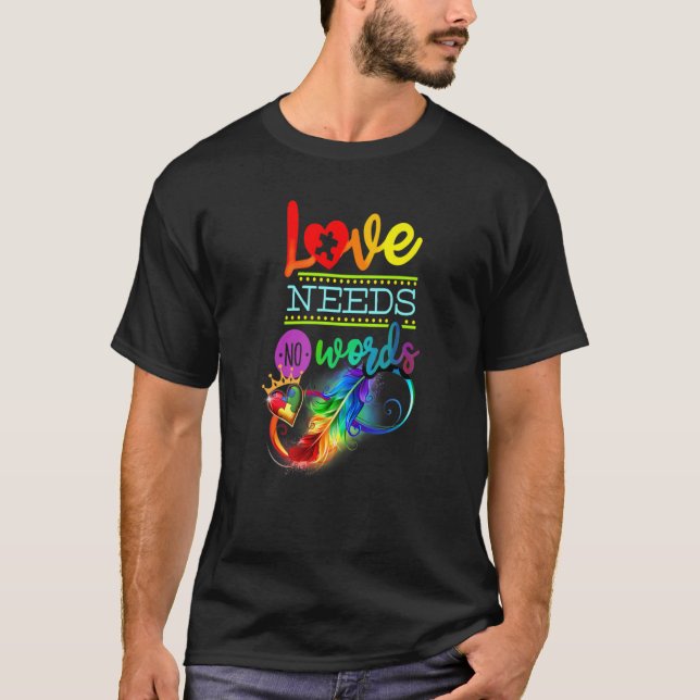 T-SHIRT L'AMOUR N'A PAS BESOIN DE MOTS AUTISME ASD SENSIBI (Devant)