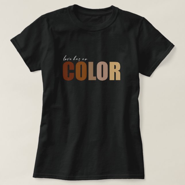 T-shirt L'AMOUR N'A PAS DE COULEUR, L'Amour & L'Égalité &  (Design devant)