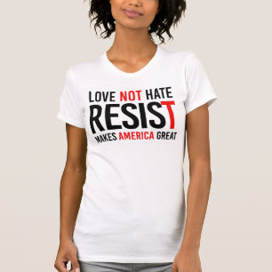 T-SHIRT L'AMOUR N'A PAS DE HAINE FAIT DE L'AMÉRIQUE UNE GR
