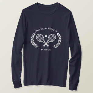 T-shirt L'Amour Ne Signifie Rien Au Tennis