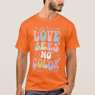 T-shirt L'amour ne voit pas la couleur