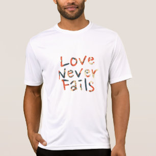 T-shirt L'amour n'échoue jamais