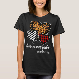 T-shirt L'amour n'échoue jamais Religieux Christian Valent