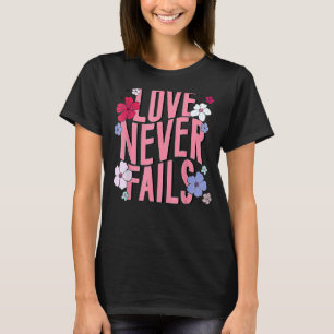 T-shirt L'amour n'échoue jamais Retro Super Valentine Day 