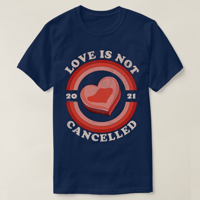 T-shirt L'Amour N'Est Pas Annulé 2021 Candy Heart Retro Di (Design devant)