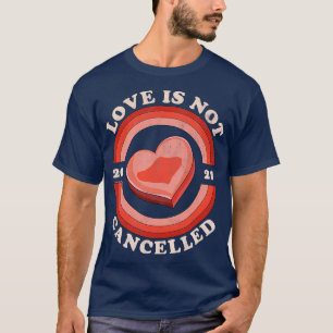 T-shirt L'Amour N'Est Pas Annulé 2021 Candy Heart Retro Di