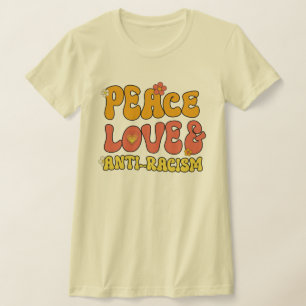 T-shirt L'amour pour la paix et l'anti-racisme