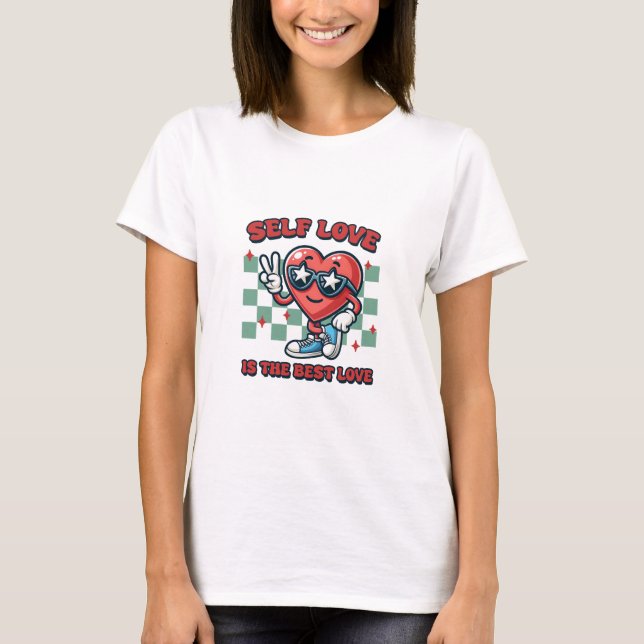 T-shirt L'Amour Propre Est Le Meilleur Amour (Devant)