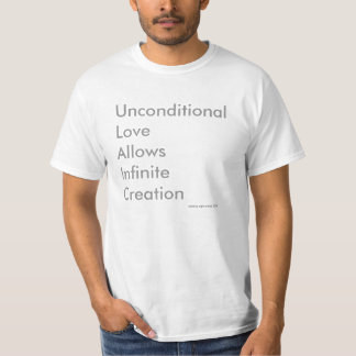 T-shirt L'amour sans conditions permet la création infinie