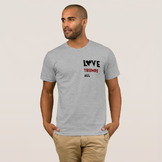 T-shirt L'amour Trumps tous