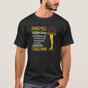 T-shirt Lampe de jambe Fragile Définition Drôle Prime ma