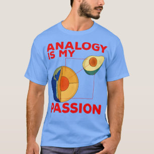 T-shirt L'analogie est ma passion