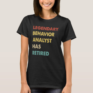 T-shirt L'Analyste De Comportement Légendaire Rétro A Retr