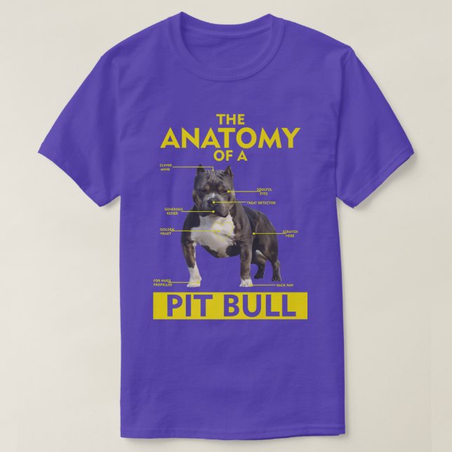 T-shirt L'anatomie d'un amateur de chien Pitbull, drôle de (Design devant)