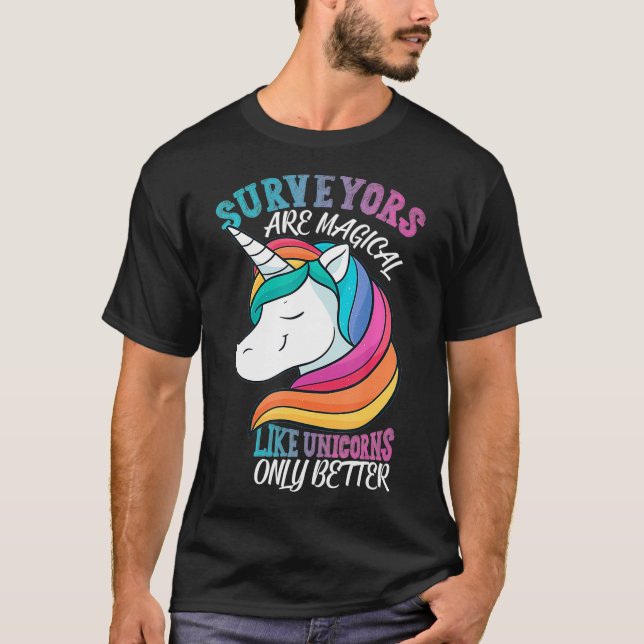 T-shirt Land Surveyor comme Unicorns (Devant)