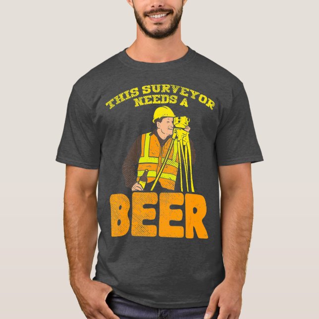 T-shirt Land Surveyor Land Surveyor Toxits This Surveyor (Devant)