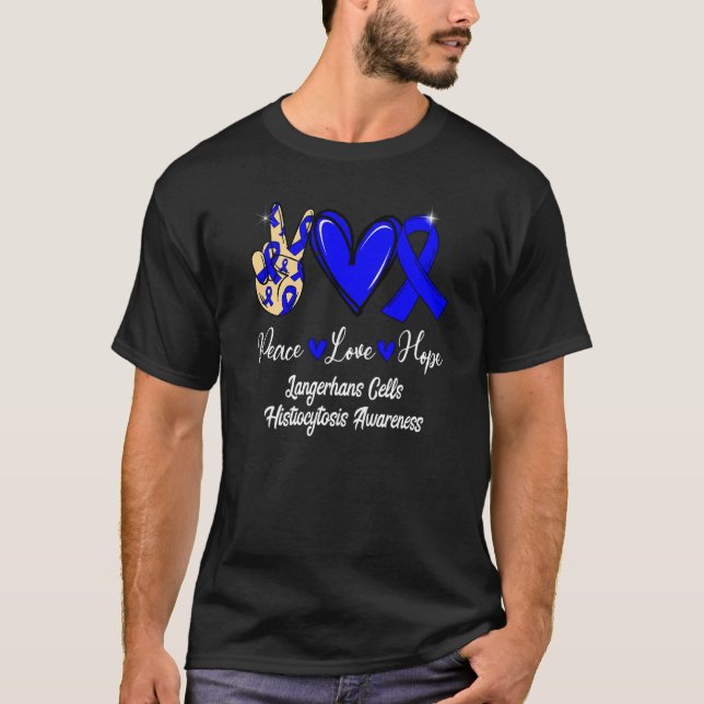T-shirt Langerhans Cells Histiocytosis Peace Love Hope Blu (Devant)