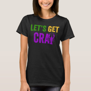T-shirt langouste de homard Obtenons Cray Mardi Gras Crayf