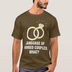 T-shirt Langue Des Couples Mariés Mariage Drôle Mariée Et