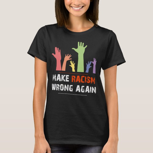 T-shirt L'anti haine de justice sociale, font le mal de (Devant)