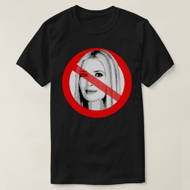 T-shirt L'Anti-Ivanka Trump A Traversé Le Visage (Design devant)