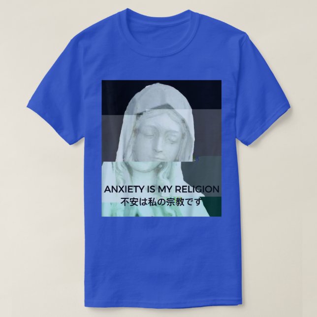 T-shirt L'anxiété est ma religion Statue esthétique Vaporw (Design devant)