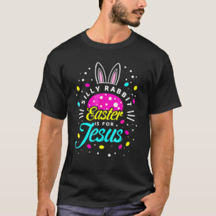 T-shirt Lapin Silencieux Pâques Est Pour Jésus _ Bunny Tod
