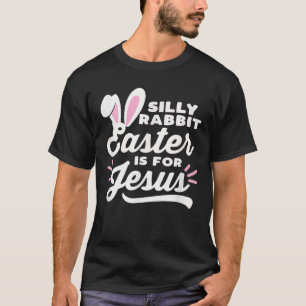 T-shirt Lapin Silencieux Pâques Est Pour Jésus Lapin De Pâ
