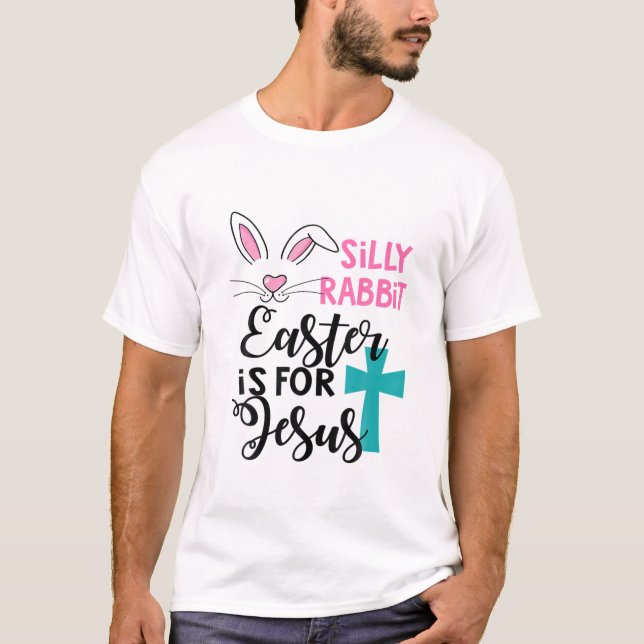 T-shirt Lapin Silly Pâques Est Pour Jésus Enfants Garçons  (Devant)