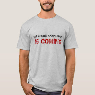 T-shirt L'apocalypse de zombi est prochaine chemise