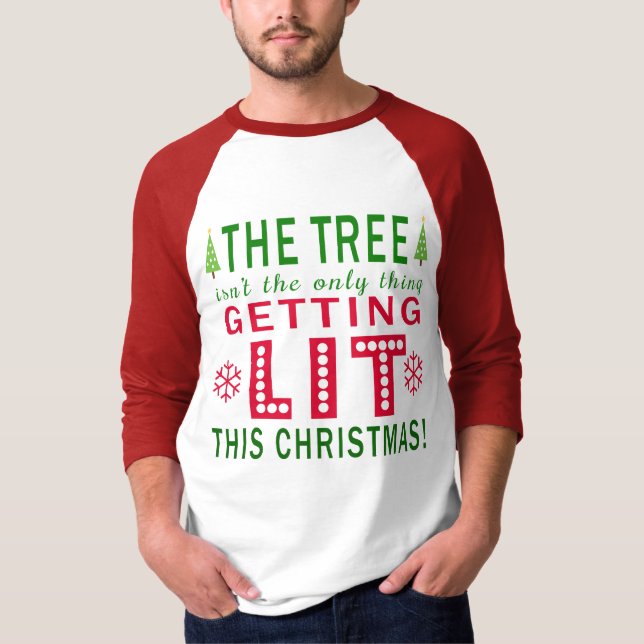 T-shirt L'arbre ne fait pas que s'éclairer ce Noël (Devant)