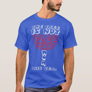 T-shirt L'arbre n'est pas la seule chose qui s'épuise cett