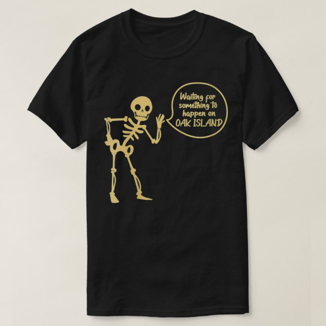 T-shirt L'Archéologie Des Femmes Attend Que Quelque Chose  (Design devant)