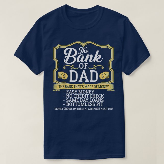 T-shirt L'Argent De La Banque Du Papa Augmente Sur La Fête (Design devant)