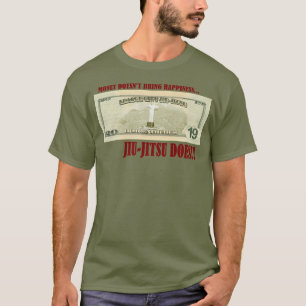 T-shirt L'argent n'achète pas le bonheur, BJJ le fait !