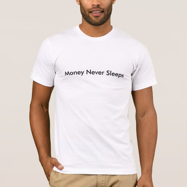T-shirt L'argent ne dort jamais (Devant)