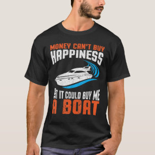 T-shirt L'argent ne peut pas acheter le bonheur, drôle vêt