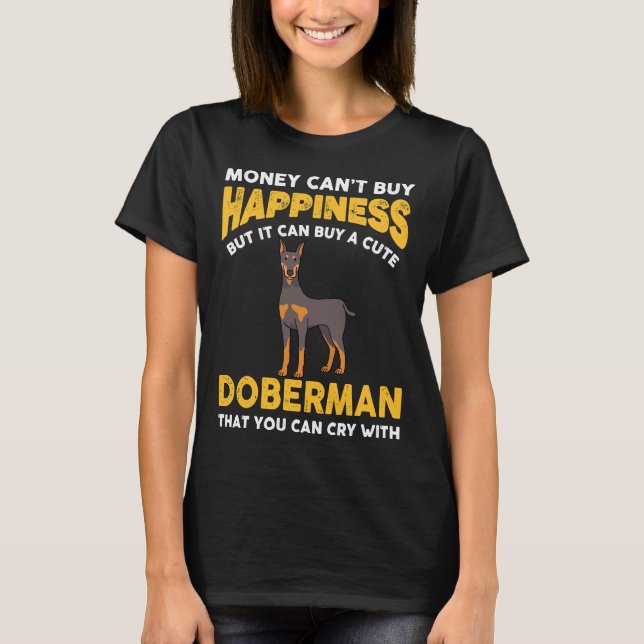 T-shirt L'argent ne peut pas acheter le bonheur Funny Dobe (Devant)