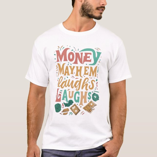 T-shirt L'argent peut faire rire Laughs. (Devant)