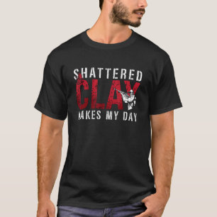 T-shirt L'Argile Brisée Fait De Mon Argile De Tireur D'Arg