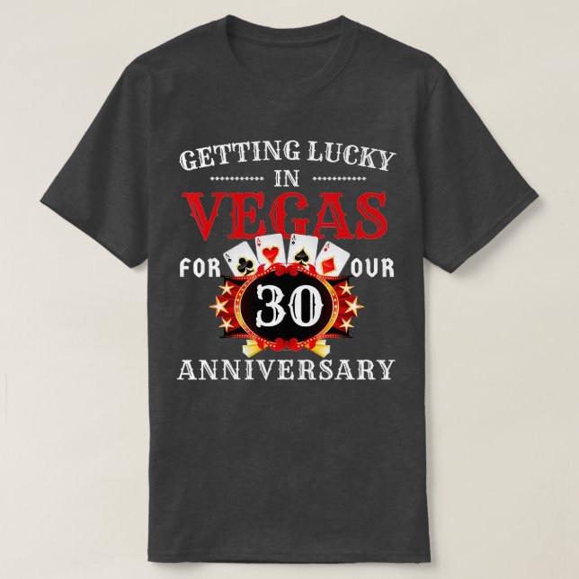 T-shirt Las Vegas 30 Years Wedding Anniversary Trip 30 Yea (Design devant)