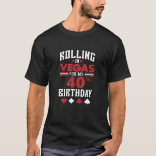 T-shirt Las Vegas 40e anniversaire de fête Gift Gambler R